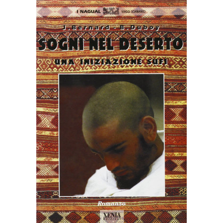 Sogni nel deserto. Una iniziazione sufi
