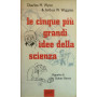 Le cinque più grandi idee della scienza