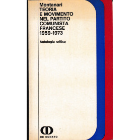Teoria e movimento nel Partito Comunista francese 1959- 1973