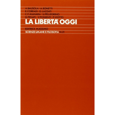 La libertà oggi