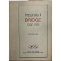 Imparate il Bridge con noi. Seconda parte