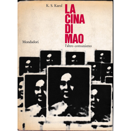 La Cina di Mao. L'altro comunismo