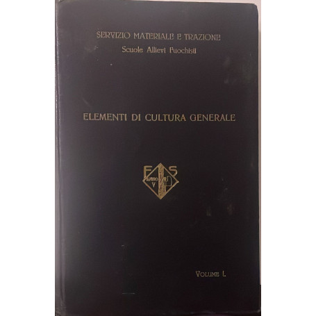 Elementi di cultura generale. Vol.I Elementi di Aritmetica di Geometria e di Disegno Lineare. Parte I