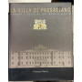 La Villa di Passariano dimora e destino dei nobili Manin