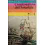 L'esplorazione dell'Antartide