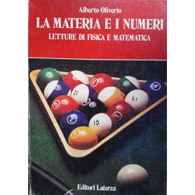 La materia e i numeri. Letture di fisica e matematica