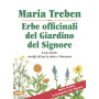 Erbe officinali dal giardino del Signore. Il mio erbario: consigli utili per la salute e benessere