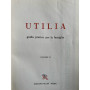 Utilia. Guida pratica per la famiglia Volume II