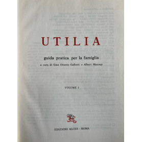 Utilia. Guida pratica per la famiglia Volume I