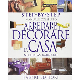 Arredare e decorare la casa