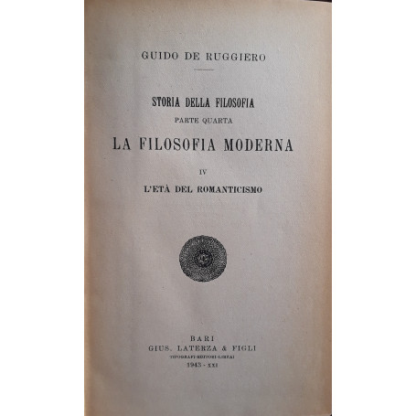 Storia della filosofia moderna. Parte quarta. La filosofia moderna. Volumi I-V