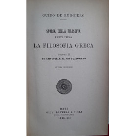 Storia della filosofia. Parte prima. La filosofia greca. Volumi 1-2