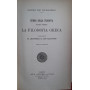 Storia della filosofia. Parte prima. La filosofia greca. Volumi 1-2