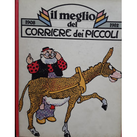 Il meglio del corriere dei piccoli 1908-1912
