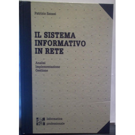 Il sistema informativo in rete. Analisi implementazione gestione