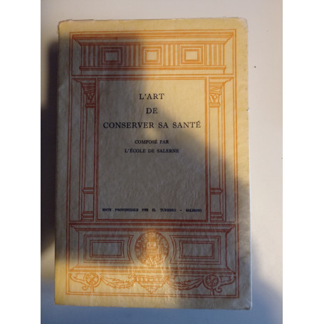 L' art de conserver sa Santè
