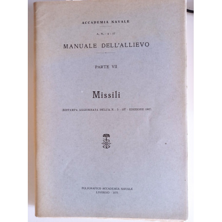 Manuale dell'allievo parte VII Missili