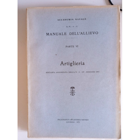 Manuale dell'allievo parte VI Artiglieria
