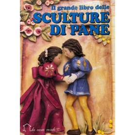 Il grande libro delle sculture di pane