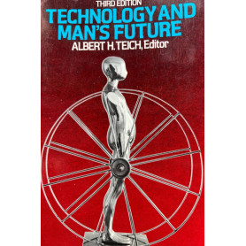 Technology and mans future