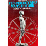 Technology and mans future