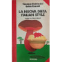 La nuova dieta Italian style : guida al peso ideale