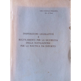 Disposizioni legislative e regolamenti per la sicurezza della navigazione per la nautica da diporto