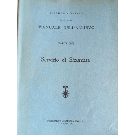 Manuale dell'allievo PARTE XIX Servizio di Sicurezza