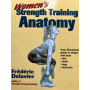 Women's Strength Training Anatomy: Your Illustrated Guide to Shape and Tone Ads Back Legs and Buttocks