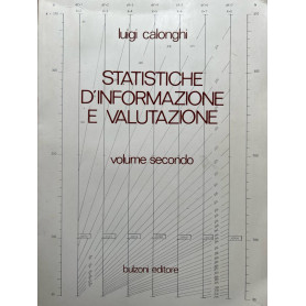 Statistiche d'informazione e valutazione. Volume secondo