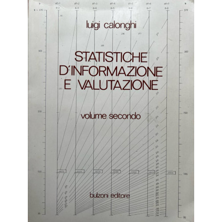 Statistiche d'informazione e valutazione. Volume secondo
