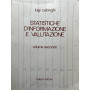 Statistiche d'informazione e valutazione. Volume secondo