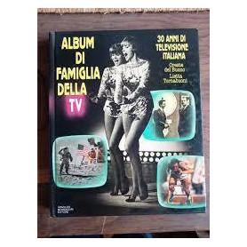 Album di famiglia della T.V. 30 anni di televisione italiana