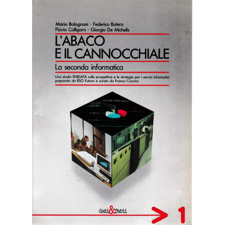 L'abaco e il cannocchiale. La seconda informatica
