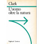L'uomo oltre la natura