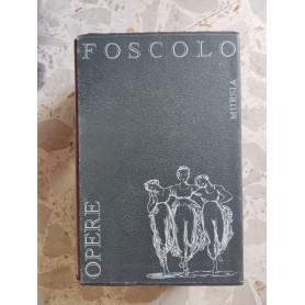 Opere di Ugo Foscolo