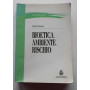 Bioetica ambiente rischio