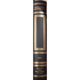Enciclopedia archeologica. Asia