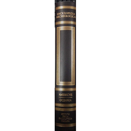 Enciclopedia archeologica. Americhe - Oceania