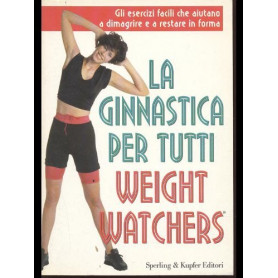 La ginnastica per tutti Weight Watchers