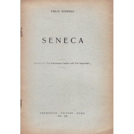 Seneca. (Estratto da: "La letteratura latina nell'Età  imperiale").