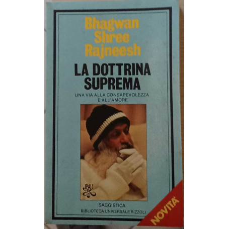 La dottrina suprema. Una via alla consapevolezza e all'amore.