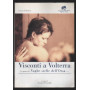Visconti a Volterra. La genesi di Vaghe stelle dell'Orsa