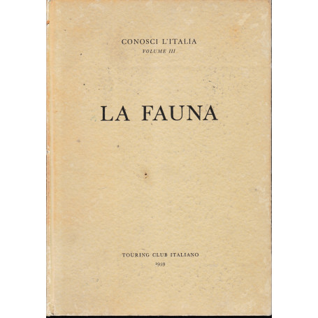 Conosci L'Italia. Vol. 3°: La Fauna