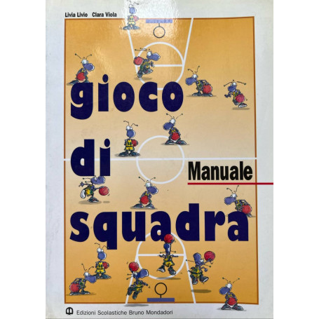 Gioco di squadra. Per la Scuola media