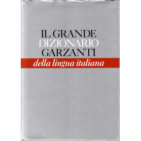 Il Grande dizionario Garzanti della lingua italiana.