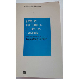 Savoirs théoriques et savoirs d'action