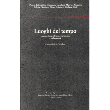 Luoghi del tempo. La percezione del tempo nel carcere e nella società