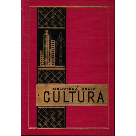 Biblioteca della Cultura. Le meraviglie della tecnica moderna.