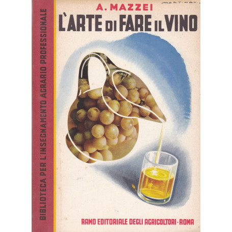 L'arte di fare il vino
